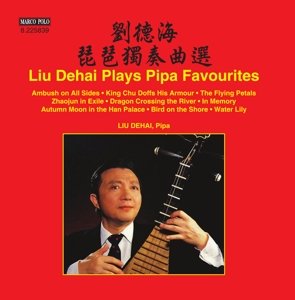 Cover for Liu Dehai · Pipa Favourites (CD) (2016)