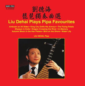 Cover for Liu Dehai · Pipa Favourites (CD) (2016)