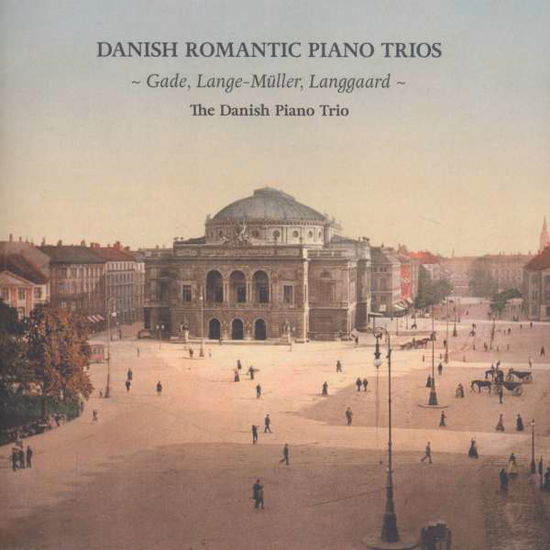 Danish Romantic Piano Trios - Gade / Danish Piano Trio - Musik - DACAPO - 0636943611920 - 13 november 2015