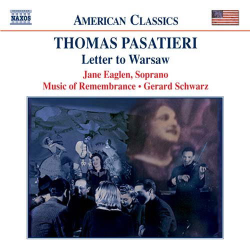 Letter to Warsaw - Pasatieri / Eaglen / Miller / Schwarz - Musiikki - NAXOS - 0636943921920 - tiistai 18. toukokuuta 2004