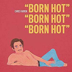 Cover for Farren Chris · Born Hot (CD) (2019)