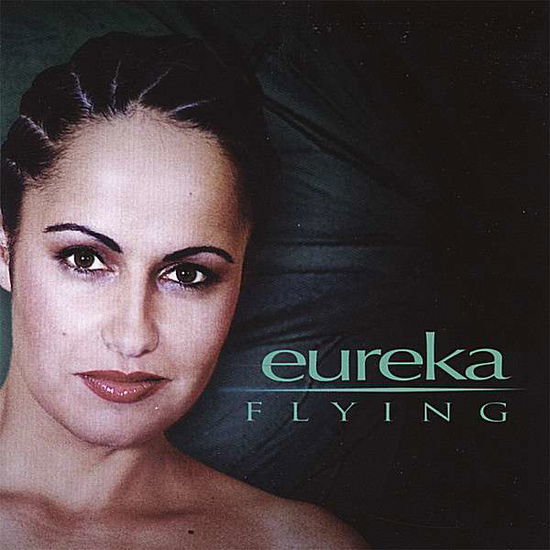 Cover for Eureka · Flying (CD) (2006)