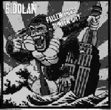 Cover for B. Dolan · Fallen House, Sunken City (CD) (2010)