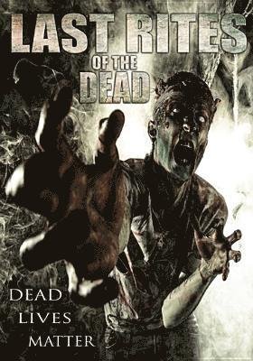 Cover for Feature Film · Last Rites of the Dead (DVD) (2019)