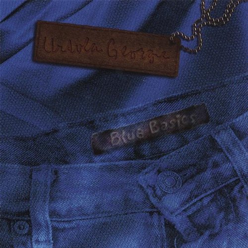 Blue Basics - Ursula George - Musiikki - CD Baby - 0660355288920 - tiistai 2. tammikuuta 2001