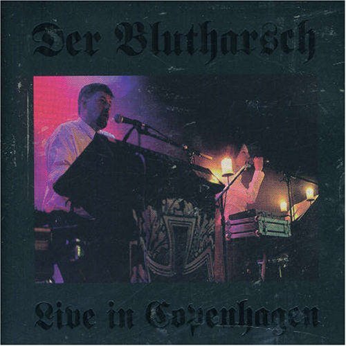 Cover for Der Blutharsch · Live in Copenhagen (CD) (2006)