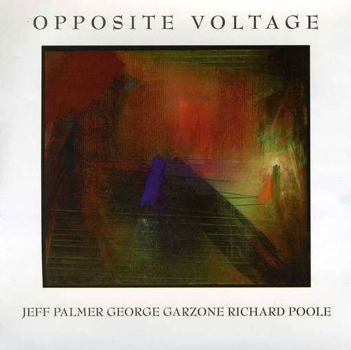 Cover for Richard Poole · Opposite Voltage (CD) (2006)