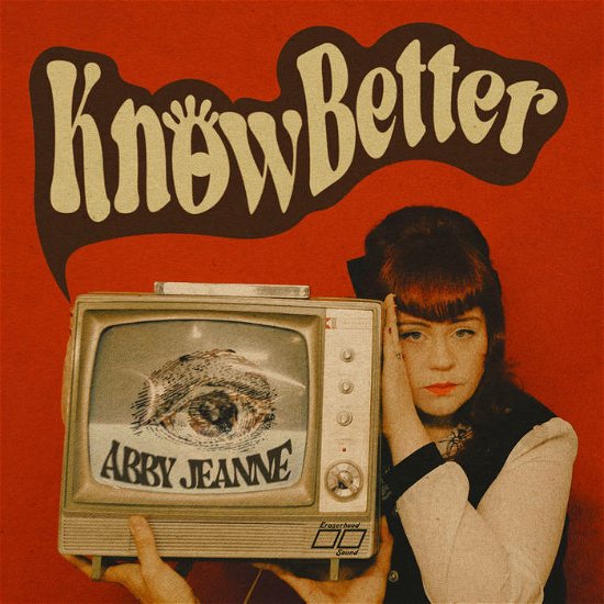 Cover for Abby Jeanne · Know Better (7&quot;) (2023)