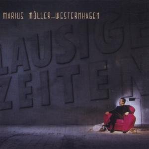Cover for Westernhagen · Lausige Zeiten (CD) [Remastered edition] (2014)