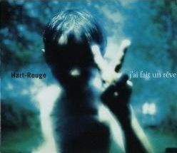 Cover for Hart Rouge · J'ai Fait Un Reve (CD) (2020)