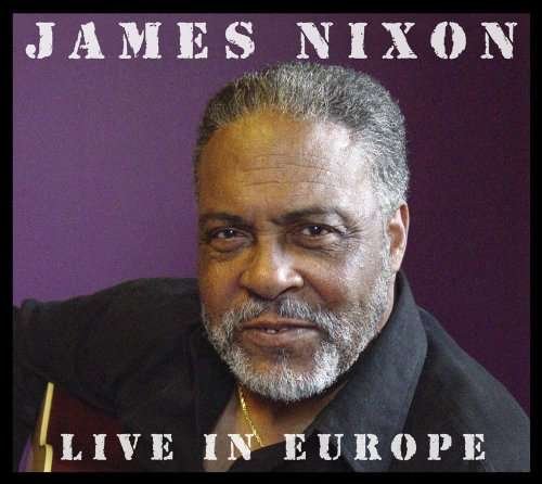 Cover for James Nixon · Live in Europe (CD) (2013)