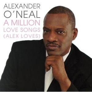 Cover for Alexander O'neal · Million Love Songs (Alex Loves) (CD) (2019)