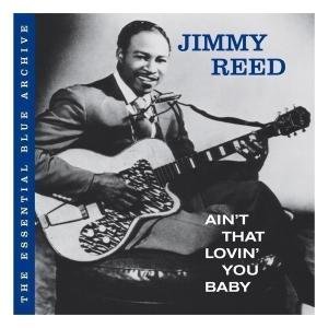 Ain't That Lovin' You Bab - Jimmy Reed - Musik - BLUE LABEL - 0693723957920 - 11. november 2008