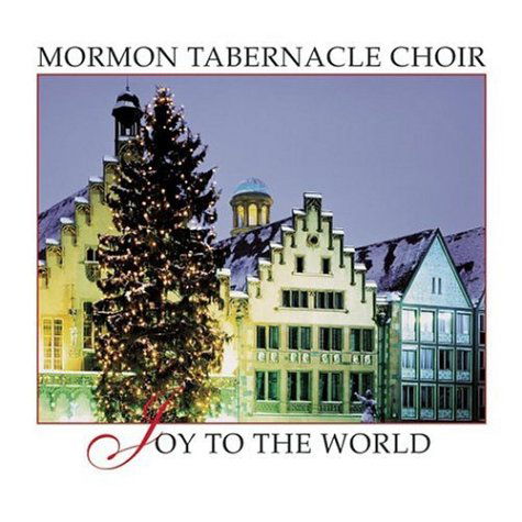 Cover for The Mormon Tabernacle Choir · Joy to the World (CD) [Bonus Tracks, Remastered edition] (1990)