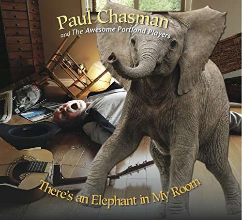 Cover for Paul Chasman · Theres an Elephant in My Room (CD) (2014)