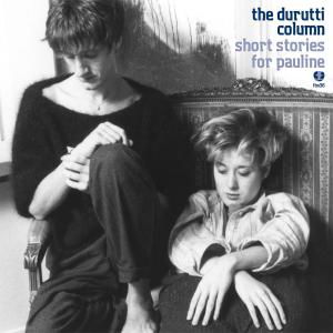 Cover for Durutti Column · Short Stories for Pauline (CD) [Limited edition] (2012)