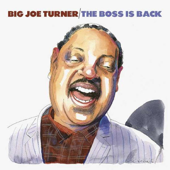 Cover for Big Joe Turner · The Boss Is Back (CD) (2021)