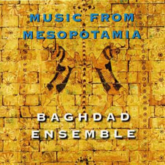 Cover for Baghdad Ensemble · Music From Mesopotamia (CD) (2005)