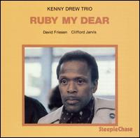 Ruby My Dear - Kenny -Trio- Drew - Music - STEEPLECHASE - 0716043112920 - July 7, 1992