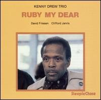 Ruby My Dear - Kenny -Trio- Drew - Musik - STEEPLECHASE - 0716043112920 - 7. juli 1992