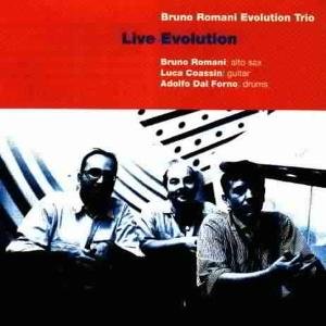 Cover for Bruno Romani Evolution Trio · Live Evolution (CD) (2010)