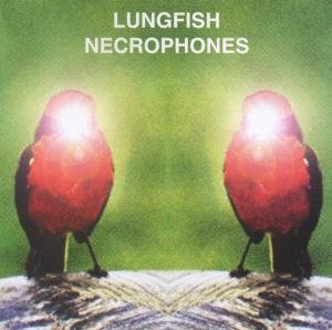 Cover for Lungfish · Necrophones (CD) (2000)