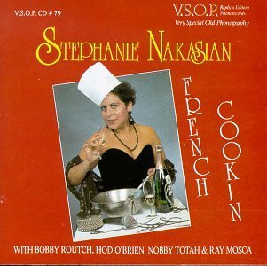 Stephanie Nakasian · French Cookin (CD) (1995)