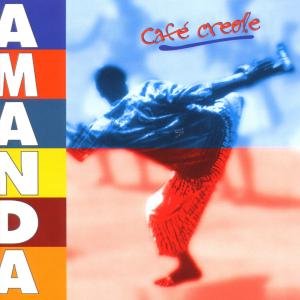 Cover for Amanda · Café Creole (CD) (2006)