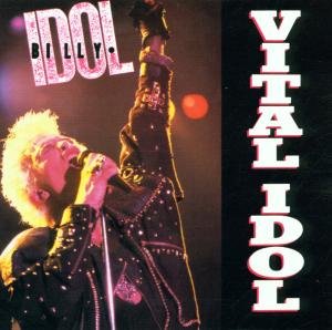 Cover for Billy Idol · Vital Idol (CD) [Remastered edition] (2002)