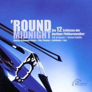 Round Midnight - 12 Cellistas De Berlin Los - Musik - WEA - 0724355731920 - 27 augusti 2004