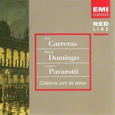 Cover for Aa.vv. · Jose' Carreras - Placido Domingo - Luciano Pavarotti . Celebres Airs De Tenor (CD) (1997)