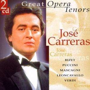 Cover for Jose Carreras · Great Opera Tenors (CD)
