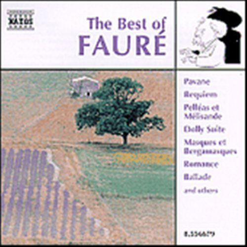 The Best Of Faure - G. Faure - Music - NAXOS - 0730099667920 - August 1, 1997