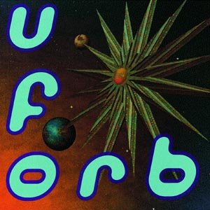 Cover for The Orb · U.F. Orb (CD) (1992)