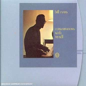 Conversations With Myself - Bill Evans - Musik - VERVE - 0731452140920 - 6. Dezember 2016