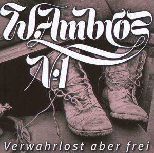 Verwahrlost Aber Frei - Wolfgang Ambros - Music - POLYDOR - 0731453312920 - August 22, 1996