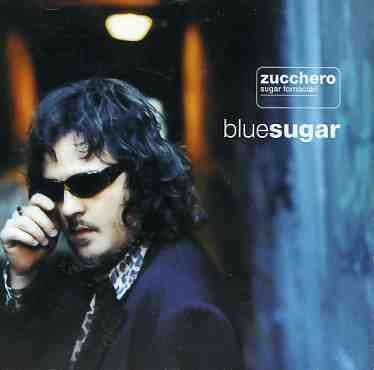 Cover for Zucchero · Blue Sugar (CD) [Int. edition] (1998)