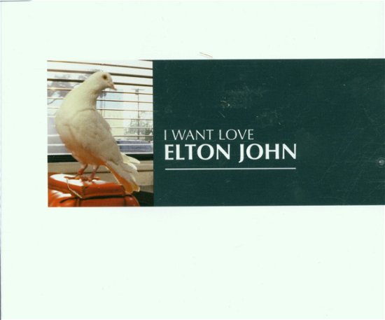 Elton John-i Want Love -cds- - Elton John - Muziek - Universal - 0731458870920 - 