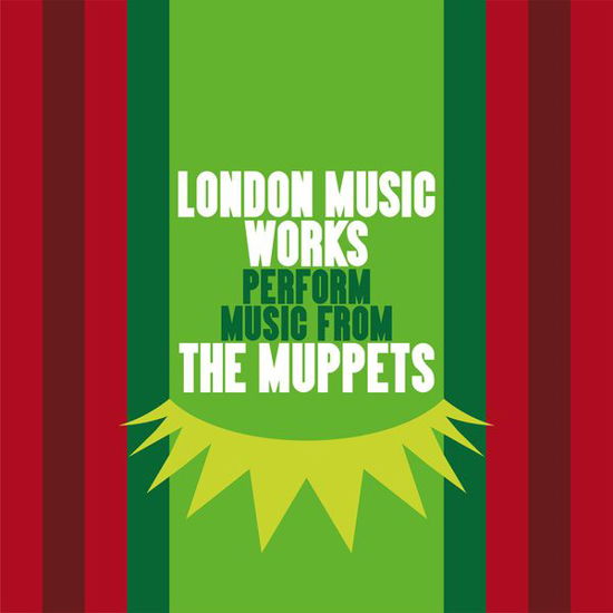 Cover for London Music Works · Music From The Muppets (CD) (2015)