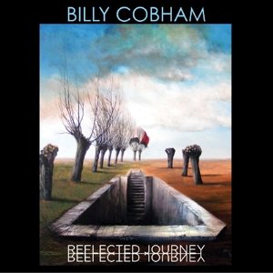 Reflected Journey - Cobham Billy - Musik - Cleopatra Records - 0741157222920 - 28. april 2015