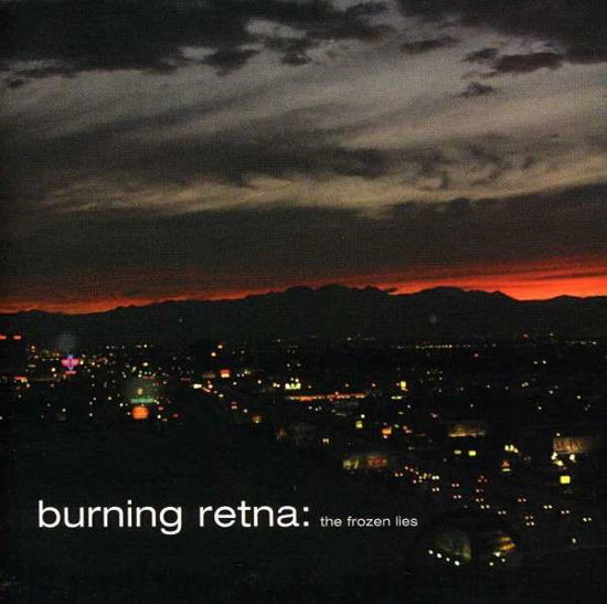 Burning Retna · The Frozen Lies (CD) (2012)