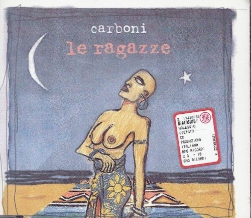 Le Ragazze - Carboni Luca - Musique - BMG - 0743215784920 - 19 septembre 1998
