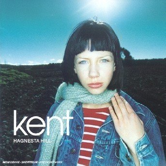 Cover for Kent · Hagnesta Hill (CD) (2000)