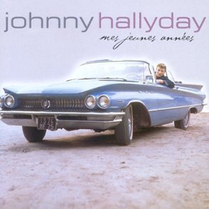Mes Jeunes Annees - Johnny Hallyday - Musik - VOGUE - 0743217397920 - maanantai 22. helmikuuta 1999