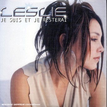 Cover for Leslie · Je Suis et Je Resterai (CD) (2002)