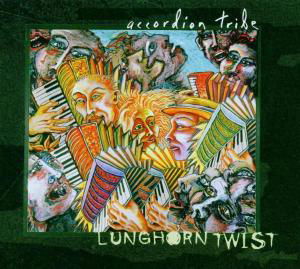 Accordion Tribe · Lunghorn Twist (CD) [Digipak] (2006)