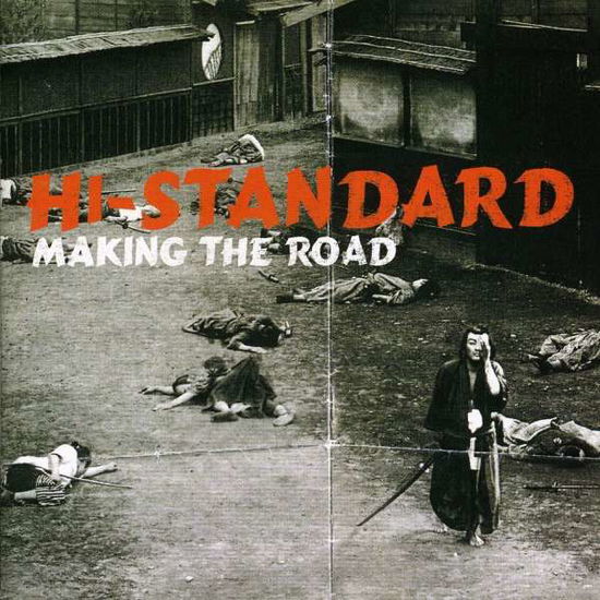 Making the Road - Hi-standard - Música - Fat Wreck Chords - 0751097059920 - 2 de novembro de 1999