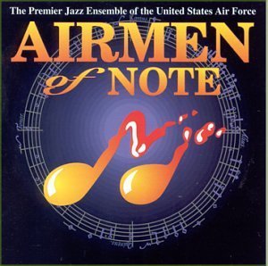 Cover for Premier Jazz Ensemble of the Us Air Force · Airmen of Note (CD) (1999)