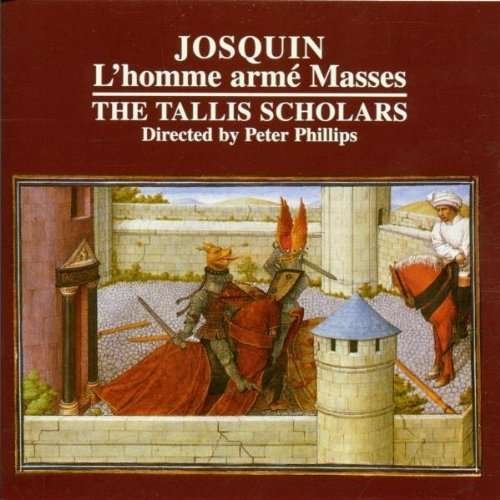 Cover for Tallis Scholarsphillips · Josquinlhomme Arme Masses (CD) (2017)
