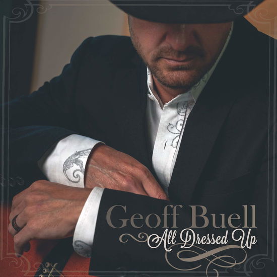 Cover for Geoff Buell · All Dressed Up (CD) (2021)